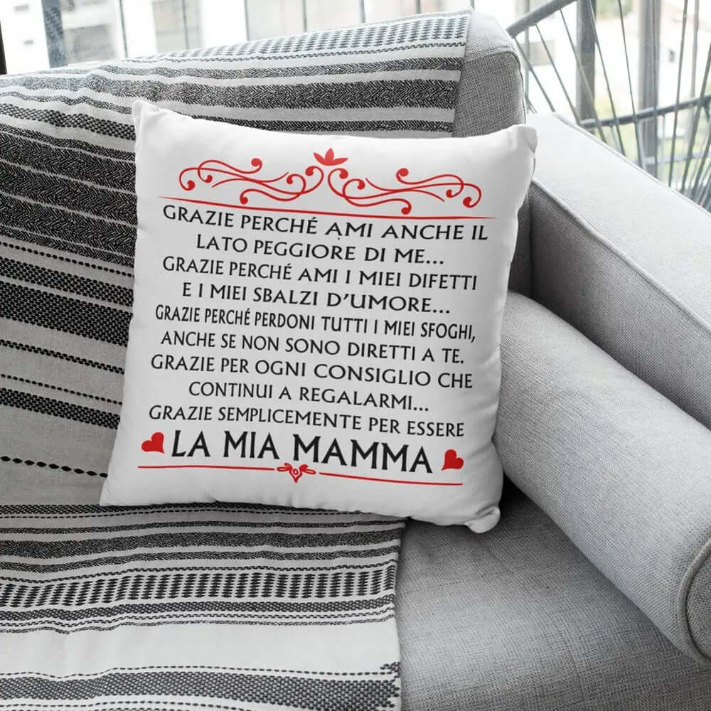 Cuscino Grazie per essere la mia Mamma