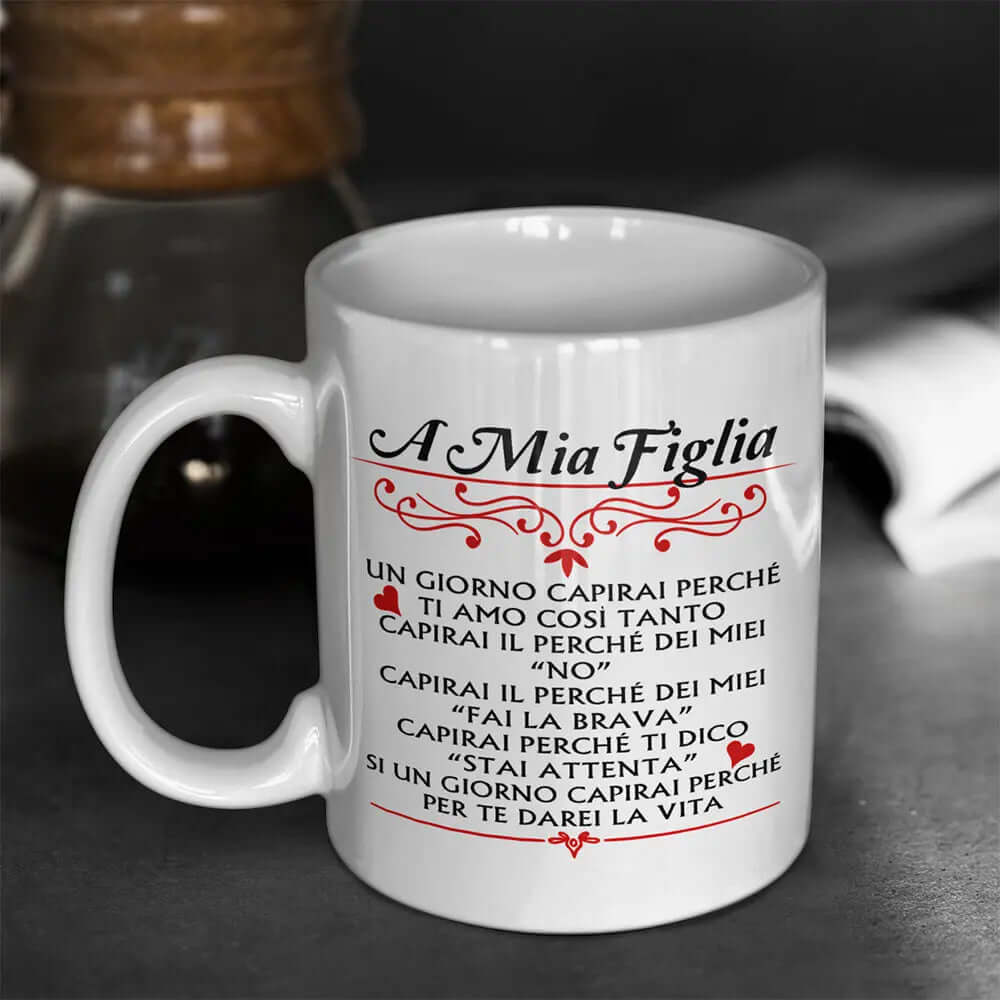 Tazza A Mia Figlia