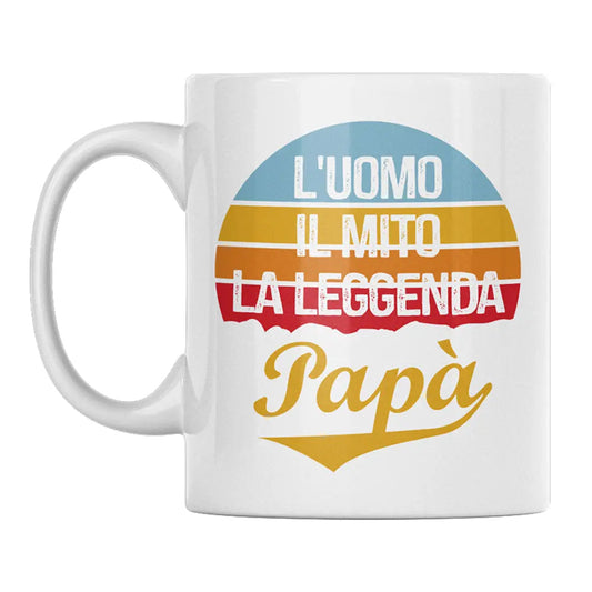 Tazza Papà L'Uomo Mito Leggenda