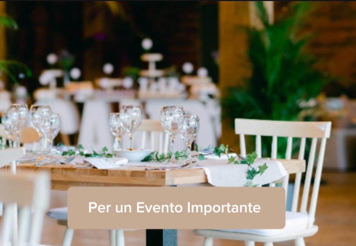 Per un Evento Importante