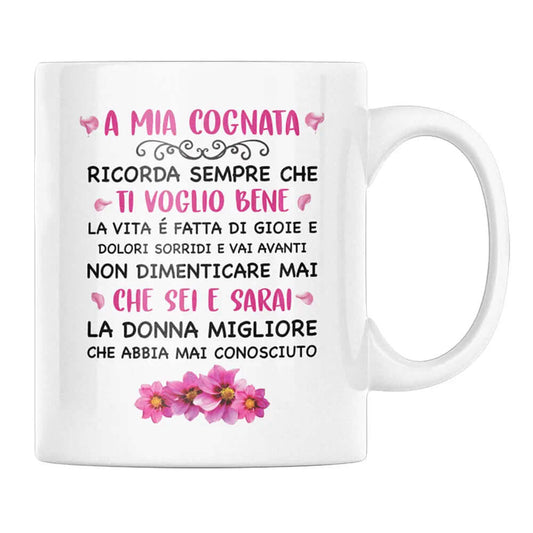 Tazza A Mia Cognata Ricorda Sempre Che Ti Voglio Bene