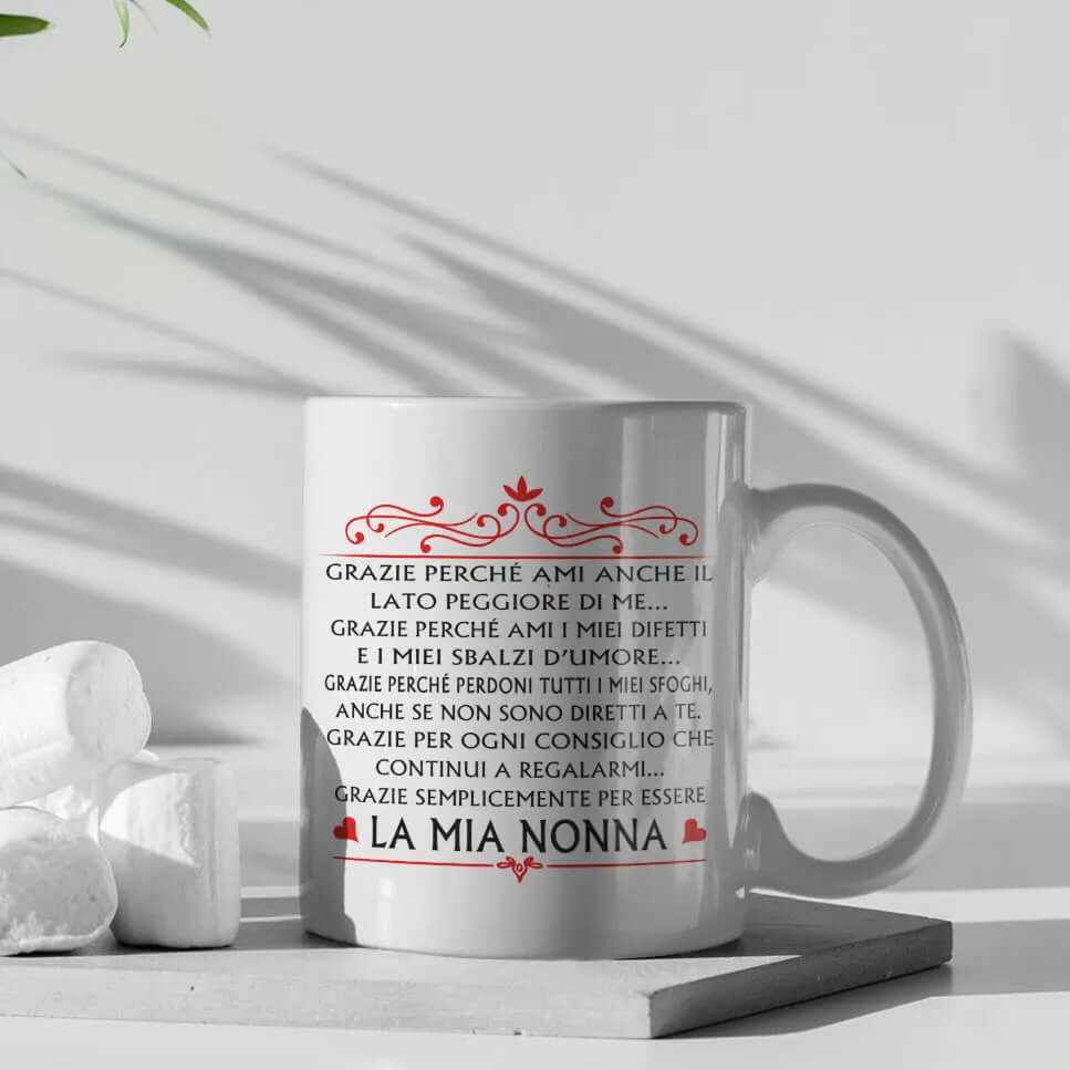 Tazza La Mia Nonna Grazie perchè Ami anche il lato peggiore di me